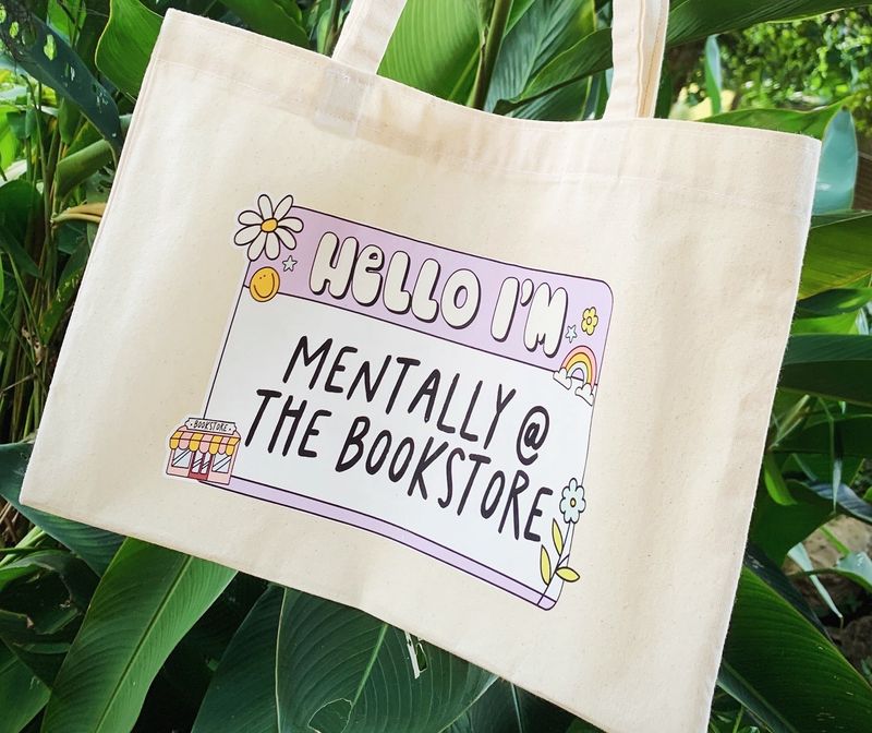 Mentally @ The Bookstore Tote