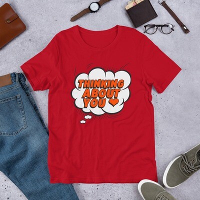 thinking about you Short-Sleeve Unisex T-Shirt