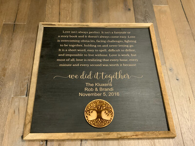 We Did It Together Custom Made Laser Sign (three Dimensional)