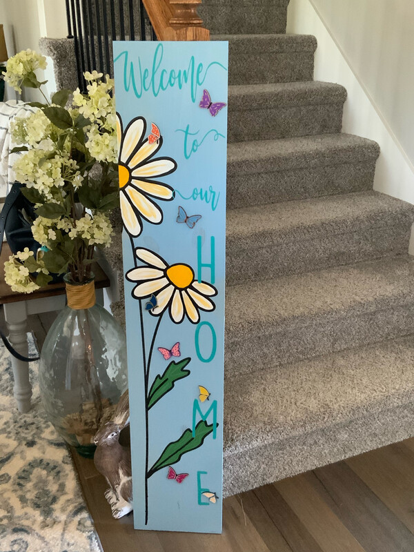 WELCOME To Our Home Porch Board/leaner