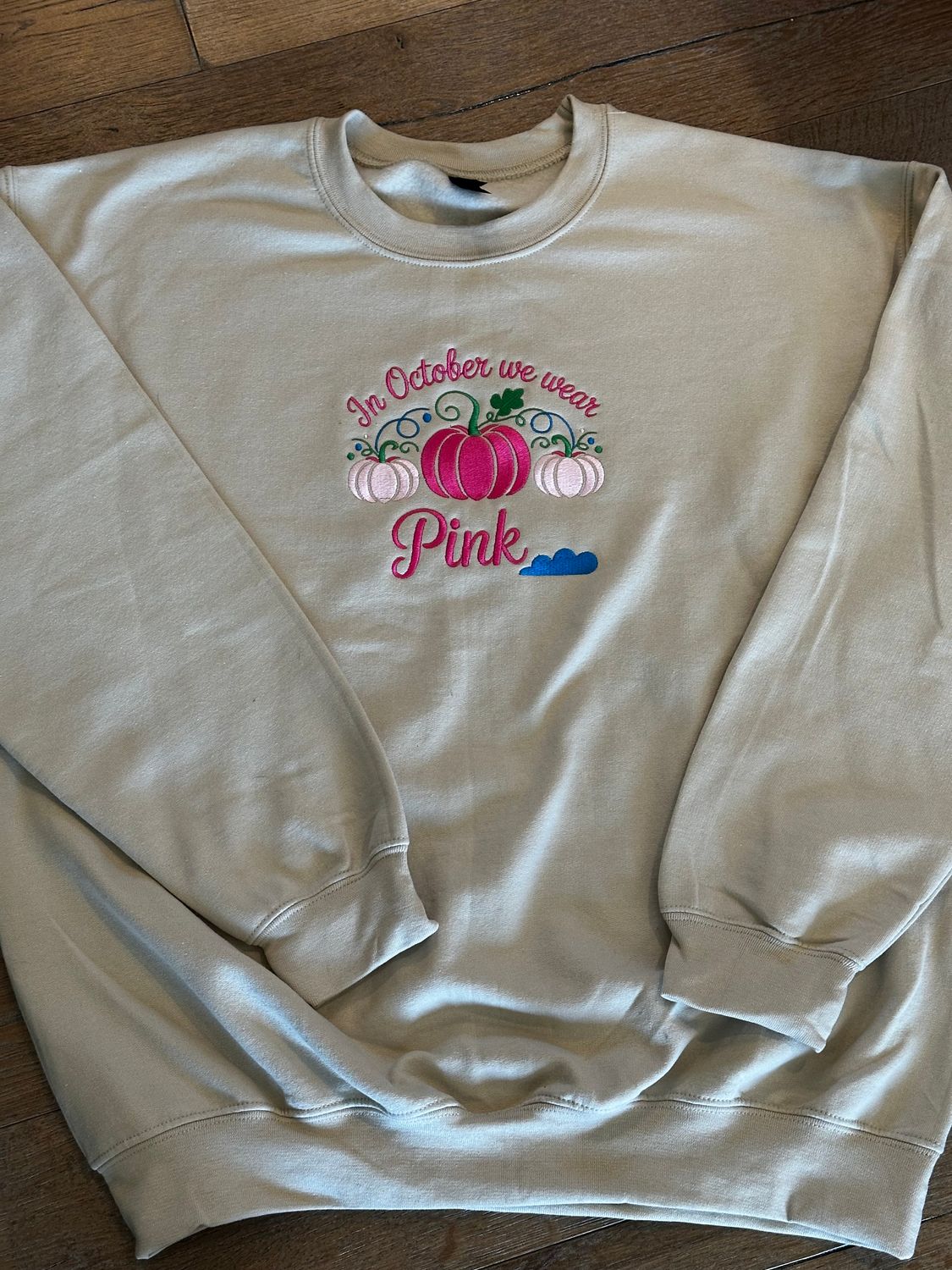 In October we wear Pink crewneck sweatshirt