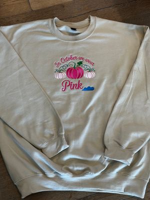 In October we wear Pink crewneck sweatshirt