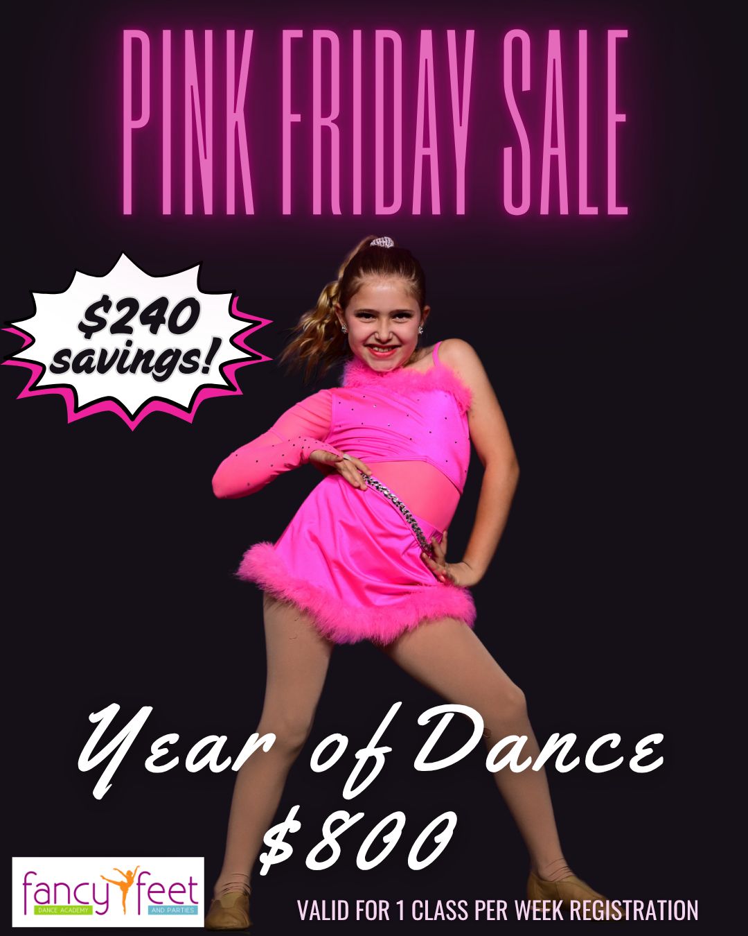 PINK FRIDAY- 1 Year of Dance for $800