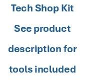 Tech Shop Kit