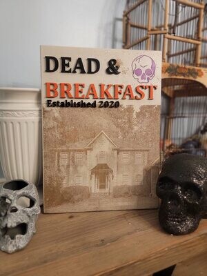 Dead & Breakfast