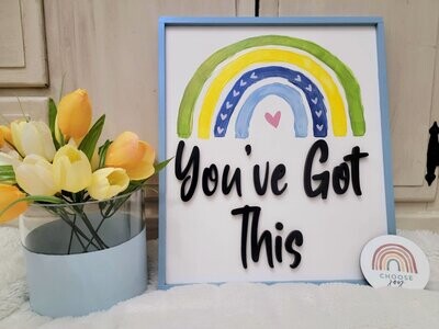 You've Got This