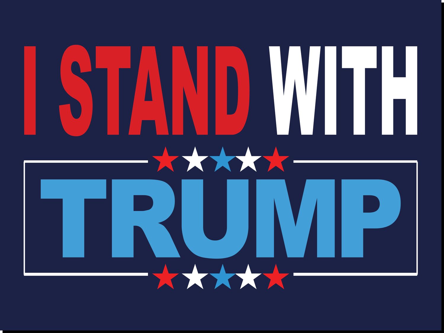 TRUMP - I Stand With Trump