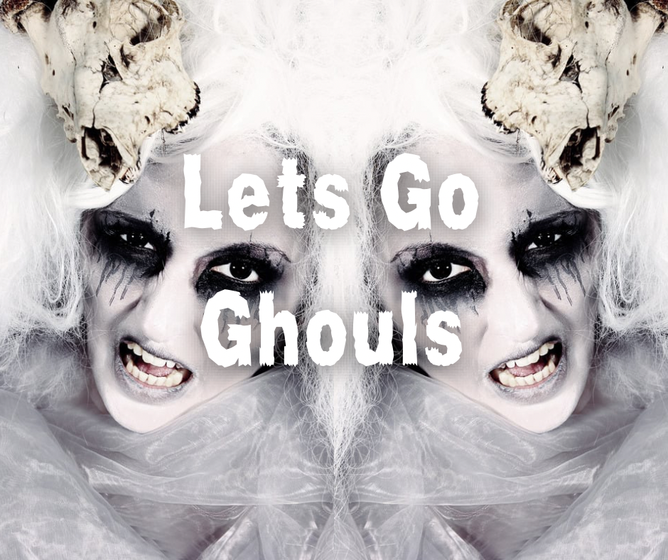Let’s Go Ghouls