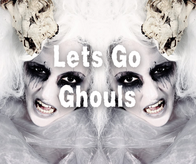 Let’s Go Ghouls
