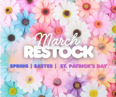March Restock