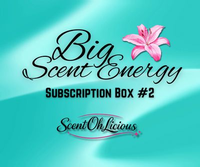 ✨ BIG Scent Energy Subscription Box
