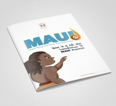 Maui Kisikisi Brings Fire from the Underworld (English and Tongan)