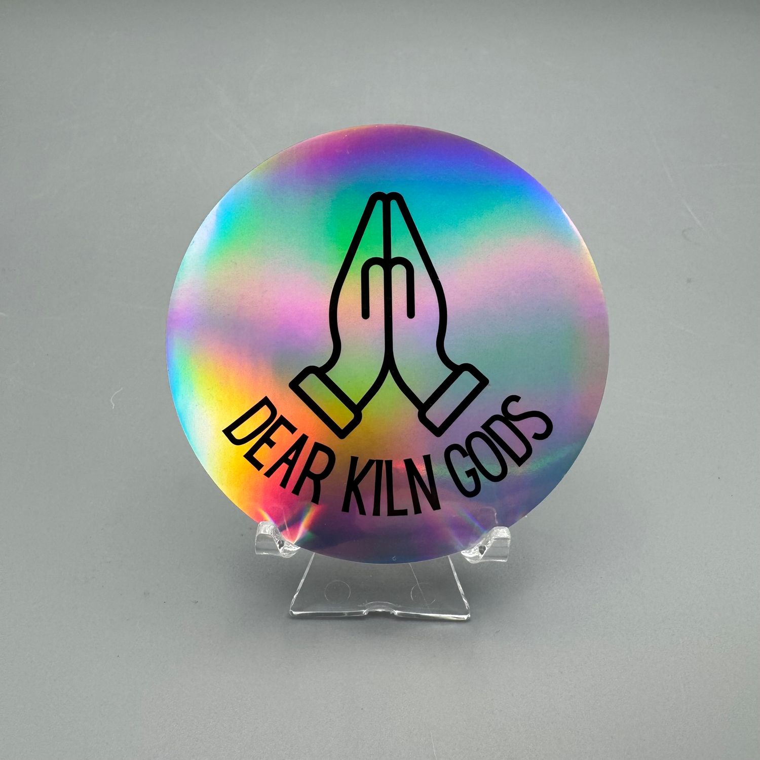 Vinyl Sticker — Dear Kiln Gods