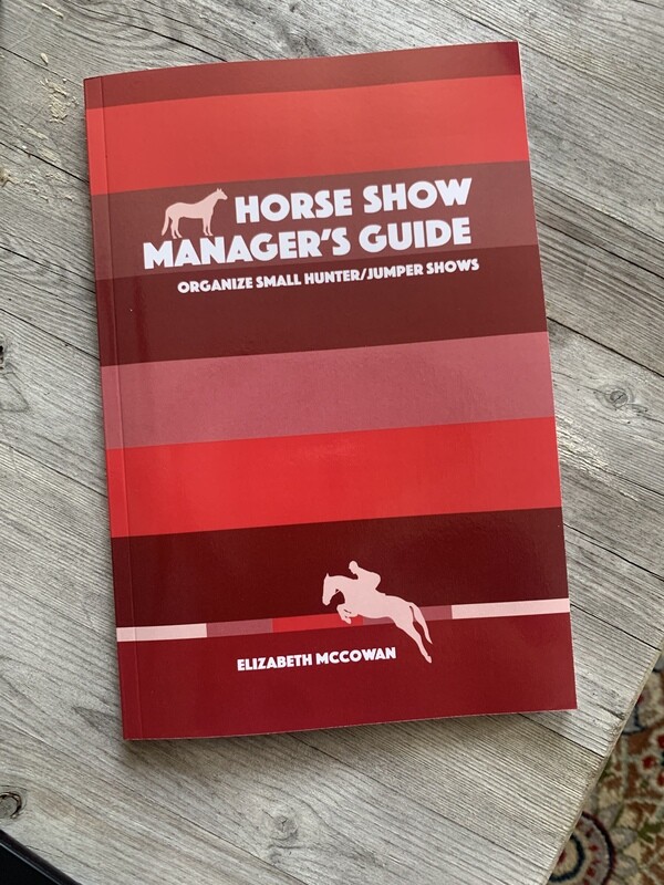 Horse Show Manager's Guide (signed author copy)