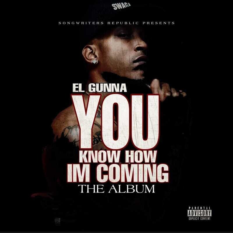 El Gunna - You Know How I'm Coming (Album)