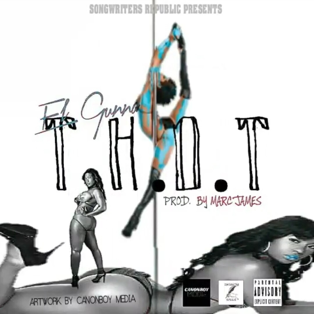 EL GUNNA - T.H.O.T