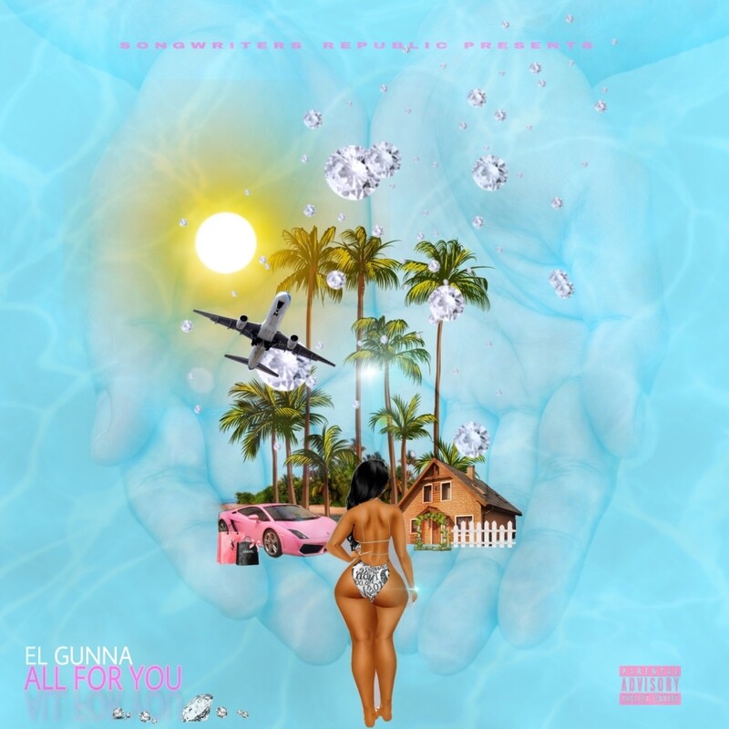 El Gunna - All For You