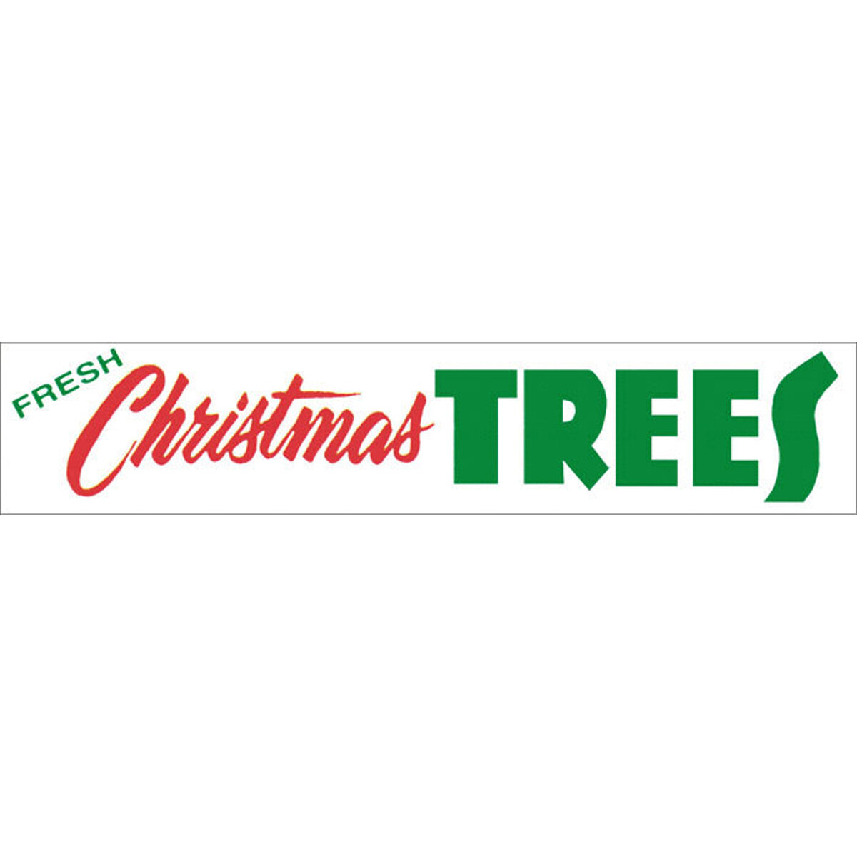 Banner Fresh Christmas Trees 3'H X 15'W