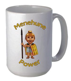 Coffee Mug - White Porcelain - "Menehune Power"