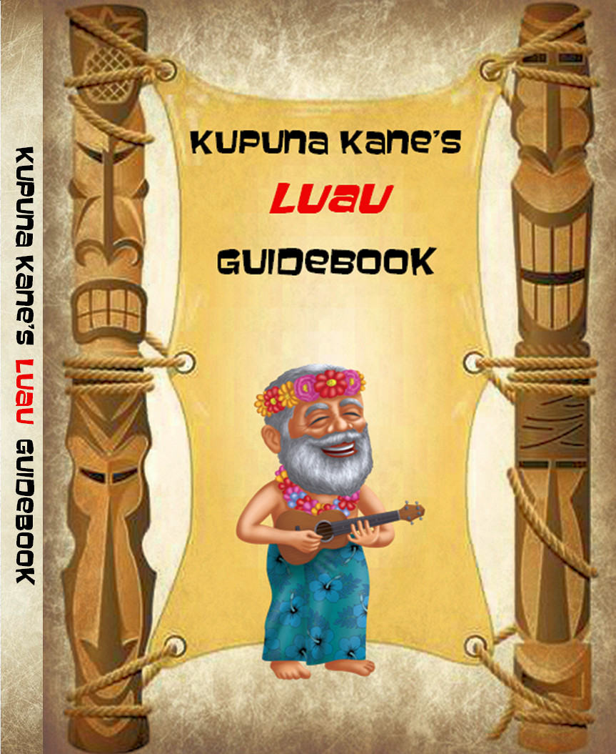 Kupuna Kanes Luau Guide Book - Download