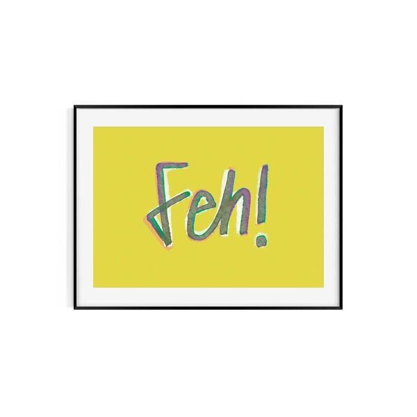 Feh! and Nu prints - Everyday Yiddish
