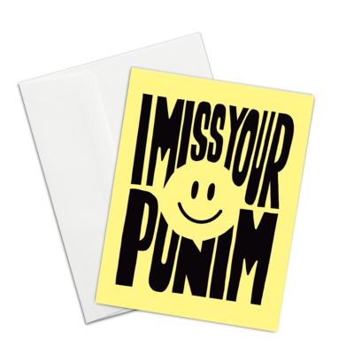 I Miss Your Punim card - Everyday Yiddish