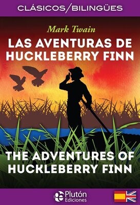 LAS AVENTURAS DE HUCKLEBERRY FINN / THE ADVENTURES OF HUCKLEBERRY FINN (Mark Twain)