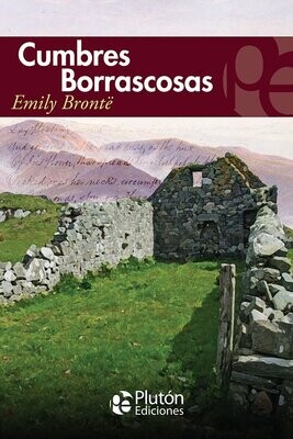 CUMBRES BORRASCOSAS (Emily Brontë)