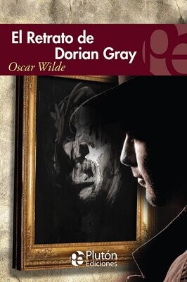 EL RETRATO DE DORIAN GRAY ( Oscar Wilde)