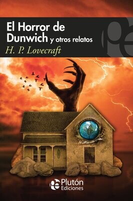 EL HORROR DE DUNWICH Y OTROS RELATOS (H. P. Lovecraft)