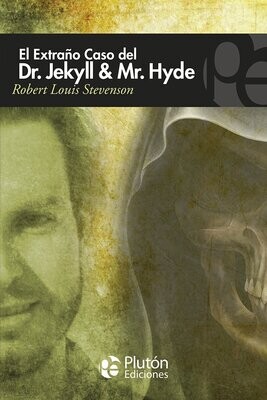 EL EXTRAÑO CASO DE DR. JEKYLL Y MR HYDE (Robert Louis Stevenson)