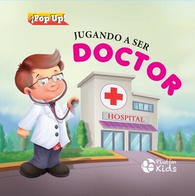 JUGANDO A SER DOCTOR
