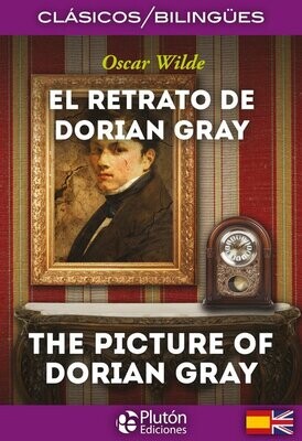 EL RETRATO DE DORIAN GRAY/ THE PICTURE OF DORIAN GRAY ( Oscar Wilde)