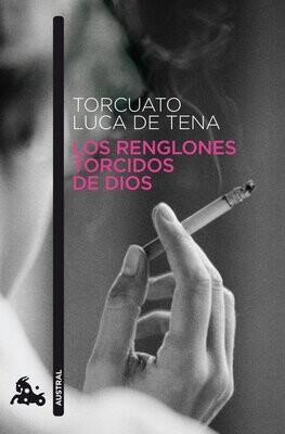 RENGLONES TORCIDOS DE DIOS,LOSBOLSILLO AUSTRAL
LUCA DE TENA, TORCUATO