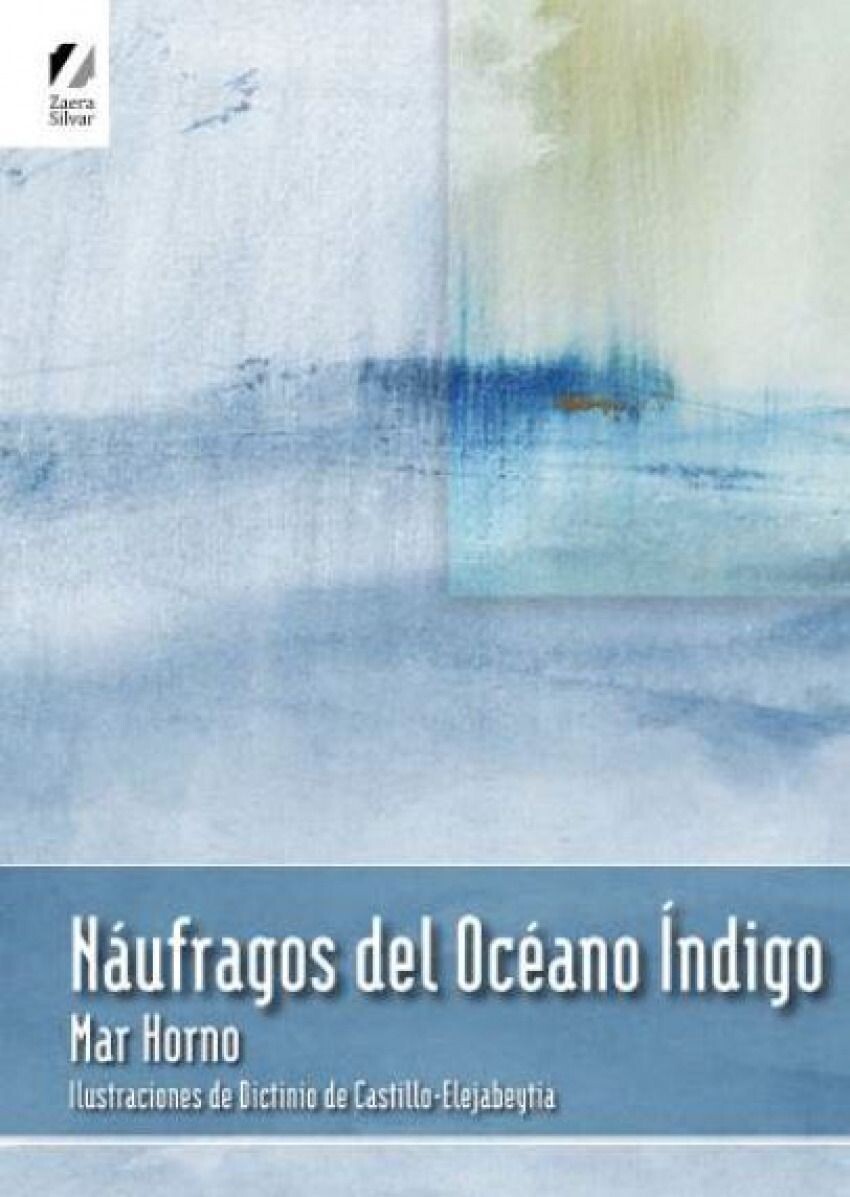 Náufragos del Océano Índigo
Horno García, Mar
