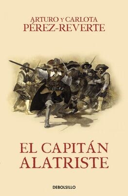 EL CAPITáN ALATRISTE
el capitan alatriste I
( Arturo Perez Reverte)