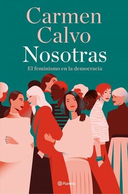 Nosotras ( Carmen Calvo )
