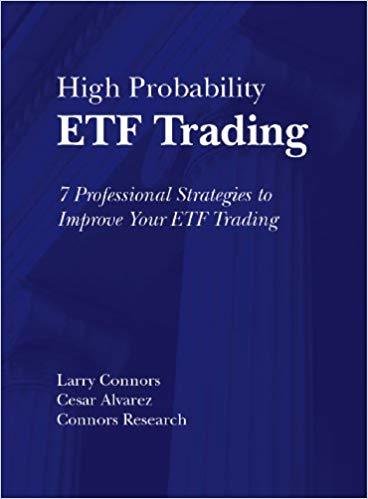 High Probability ETF Trading: Quantified Strategies to Improve Your ETF Trading