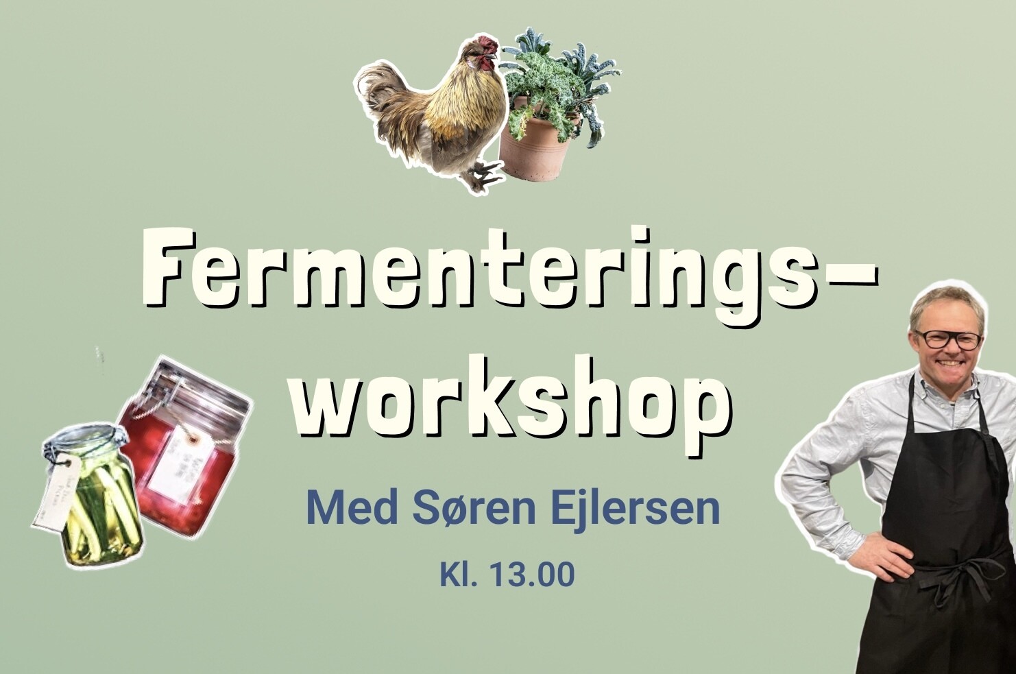 Fermenteringsworkshop med Søren Ejlersen, Dato: Lørdag d. 16. september