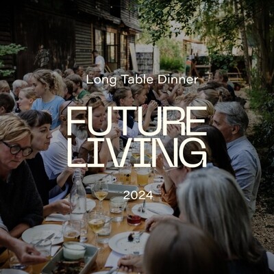 Long Table Dinner - Future Living