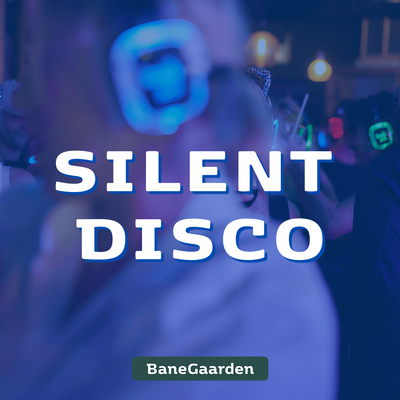 Silent Disco!