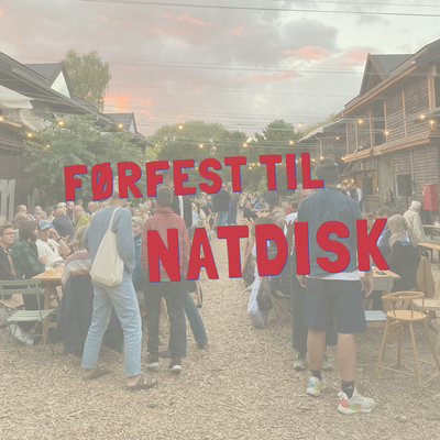 FØRFEST TIL NATDISK 🪩 d. 20. september