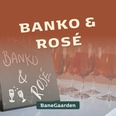 Banko og Rosé!