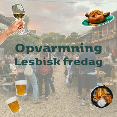 Opvarmning til Lesbisk Fredag 🪩