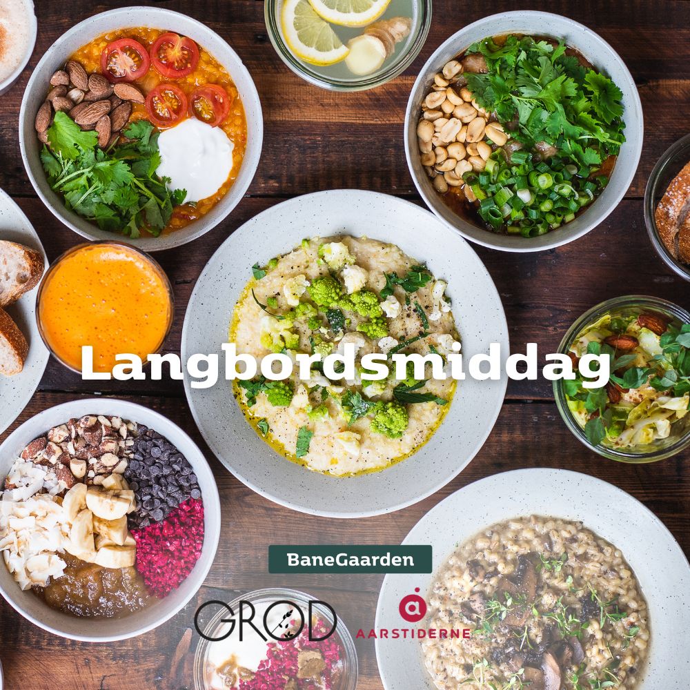 GRØD &amp; Aarstiderne X BaneGaarden