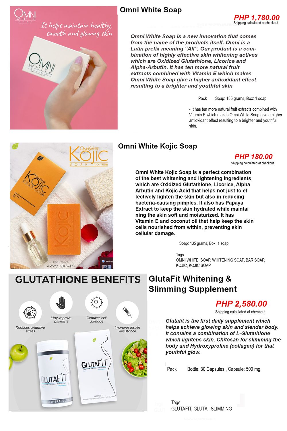 Omni Soap= 180 Php /whitening and Slimming Supplement= 2,580 Php