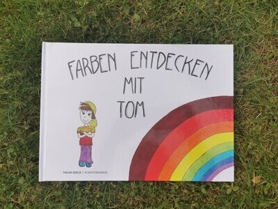 Bilderbuch "Farben entdecken mit Tom"