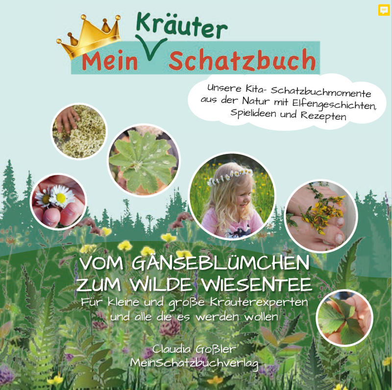 Mein Kräuterschatzbuch ? Vom Gänseblümchen zum Wilde Wiesentee- Freundebestellung OHNE VERSAND! Mein Kräuterschatzbuch ? Vom Gänseblümchen zum Wilde Wiesentee- Freundebestellung OHNE VERSAND!