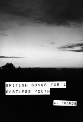 British Songs for a Restless Youth - André Ducrós