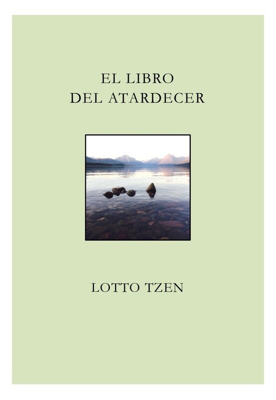 El Libro del Atardecer - Lotto Tzen